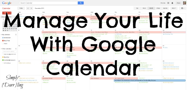 Manage Your Life With Google Calendar