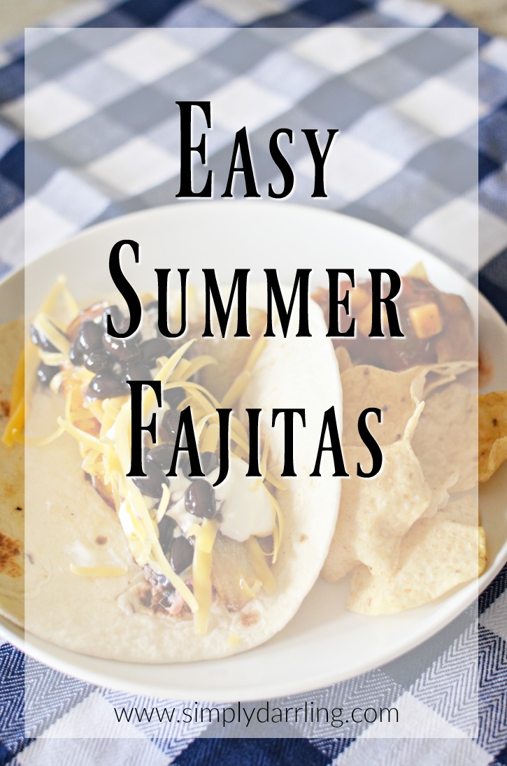 Easy Summer Fajita Recipe