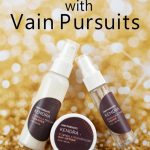 Customize Your Skincare With Vain Pursuits