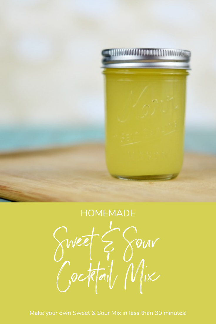 Homemade Sweet and Sour Mix For Cocktails