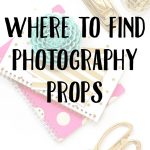 Where to Find Photography Props