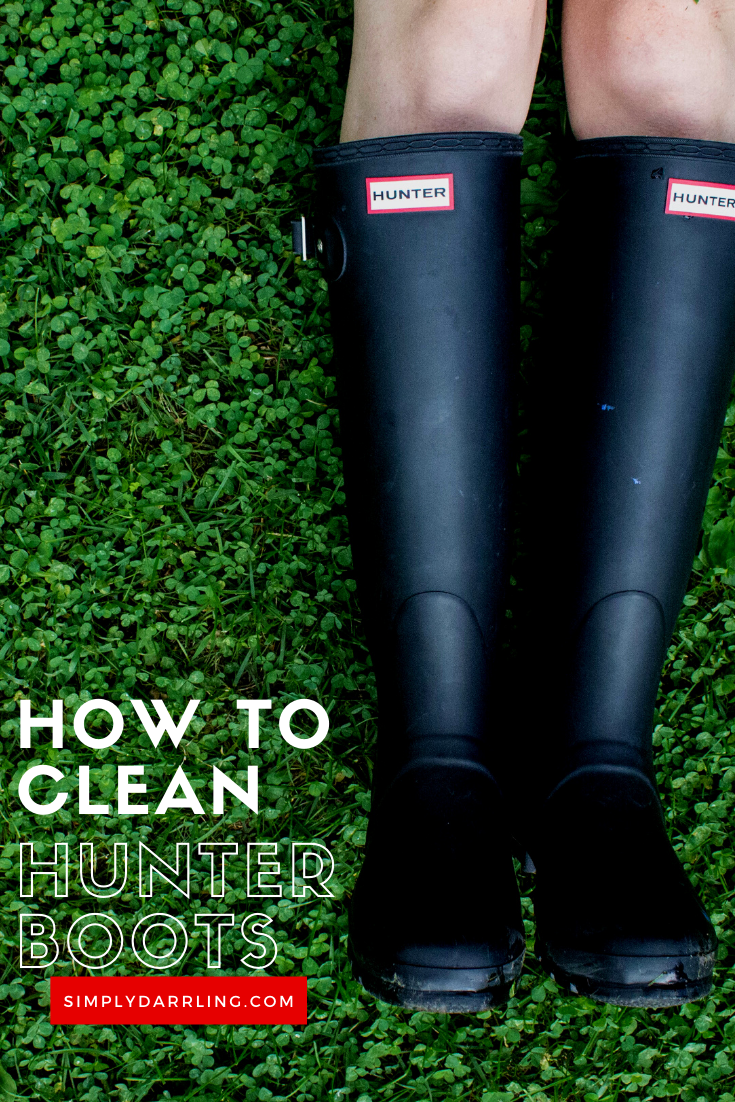 How To Clean Hunter Boots