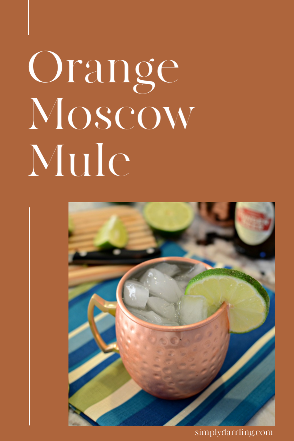 A Delicious Orange Moscow Mule Recipe
