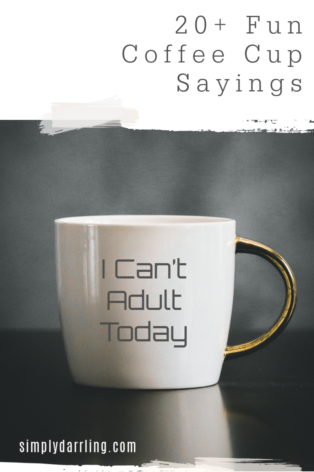 20+ Fun Coffee Cup Sayings