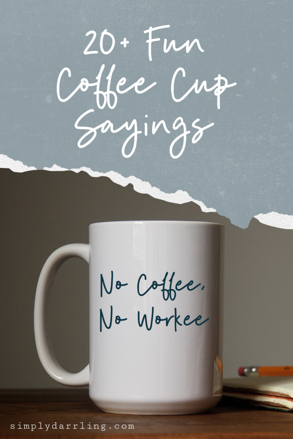 20+ Fun Coffee Cup Sayings