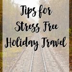 Tips for Stress Free Holiday Travel