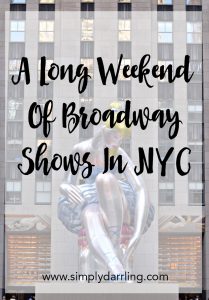 A Long Weekend of Broadway Shows in NYC