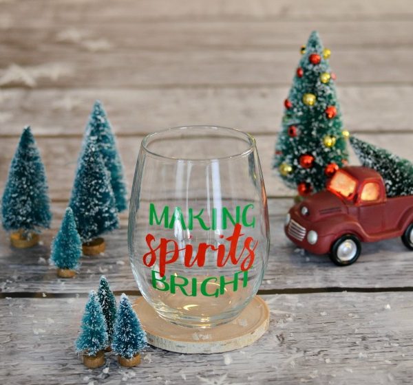 Making Spirits Bright Wine Glass & Free Cut File