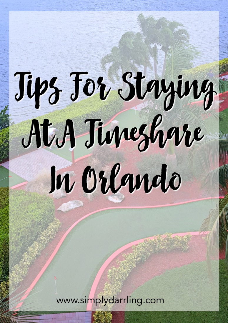 Tips for staying at a timeshare in Orlando