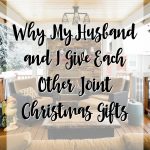 Why my Husband and I do Joint Christmas Gifts